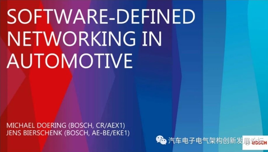BOSCH : SoftwareDefined Networking in Automotive